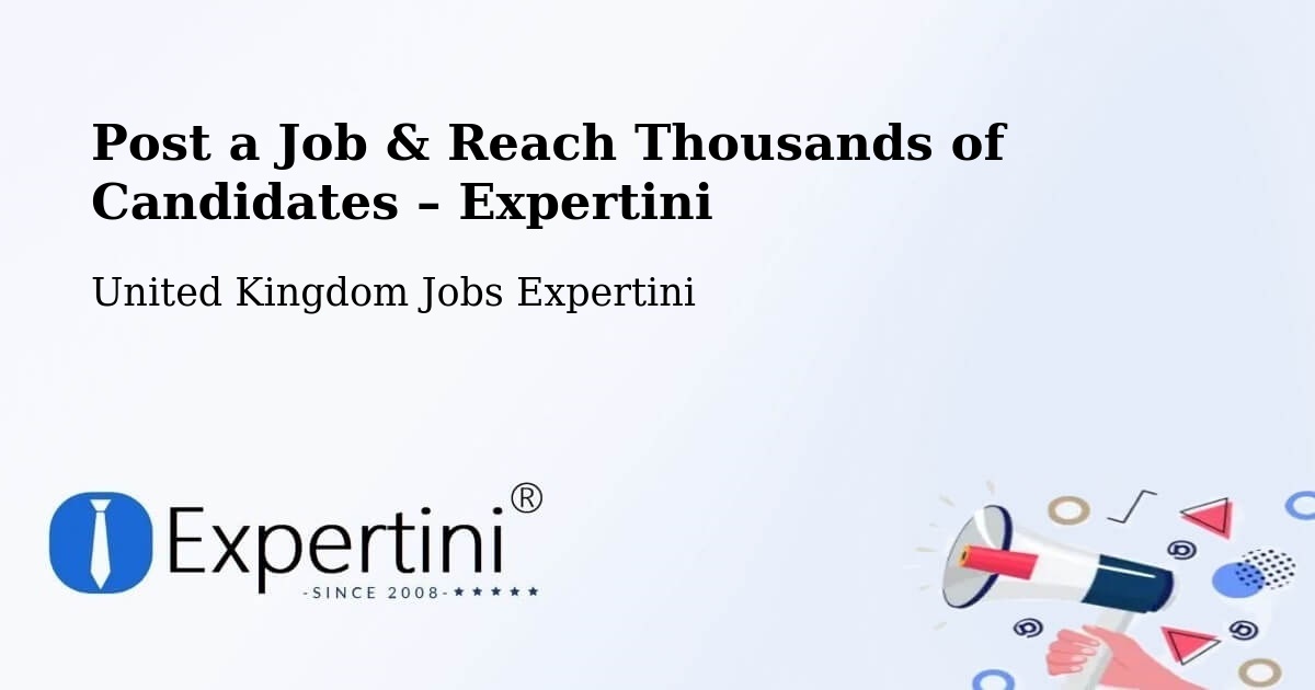 Post a Job in Sandbach – Hire the Right Talent - Sandbach, United Kingdom Jobs Expertini
